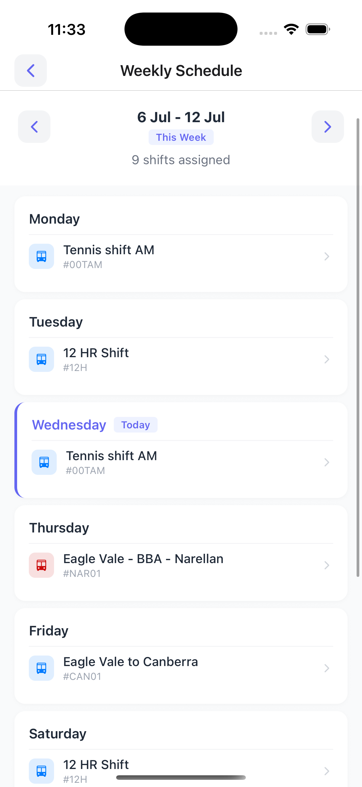 Weekly schedule with shifts listed day by day and today highlighted