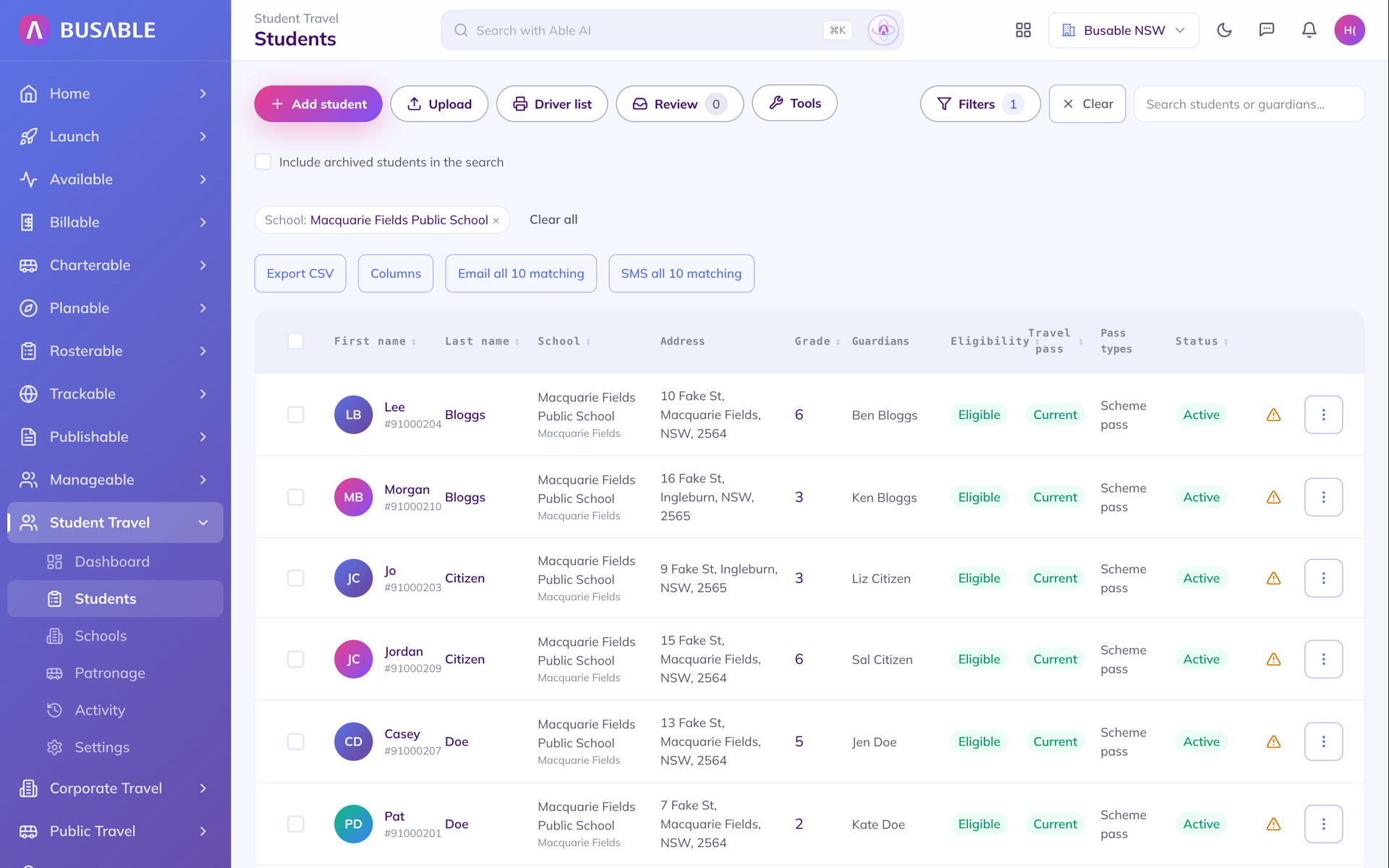 Student list filtered to Macquarie Fields Public School with ten placeholder students such as Pat Doe and Chris Smith at Fake St addresses, each with grade, guardian, Eligible, a current scheme pass and Active status, with Export CSV, Email all 10 matching and SMS all 10 matching buttons